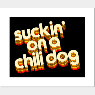 Suckin' On A Chili Dog // Jack and Diane Typography Posters and Art